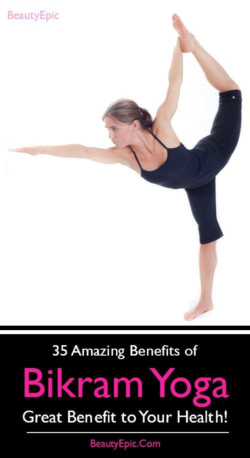 Benefits Of Bikram Yoga In 2025