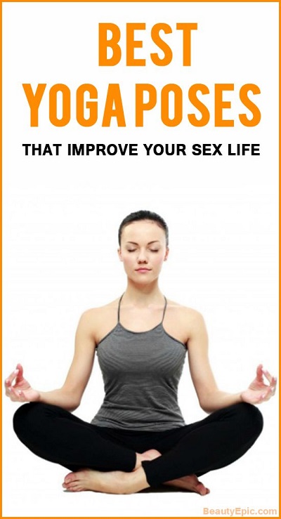 Best Yoga Poses That Improve Your Sex Life