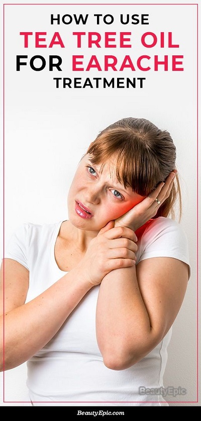 How to Use Tea Tree oil for Earache
