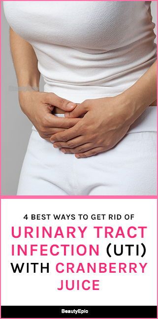 4 Best Ways To Get Rid Of Urinary Tract Infection (UTI) With Cranberry Juice