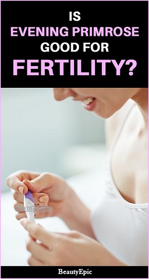 Is Evening Primrose Good For Fertility