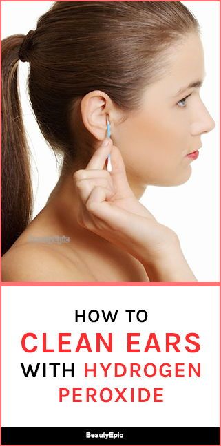 How To Clean Ears With Hydrogen Peroxide