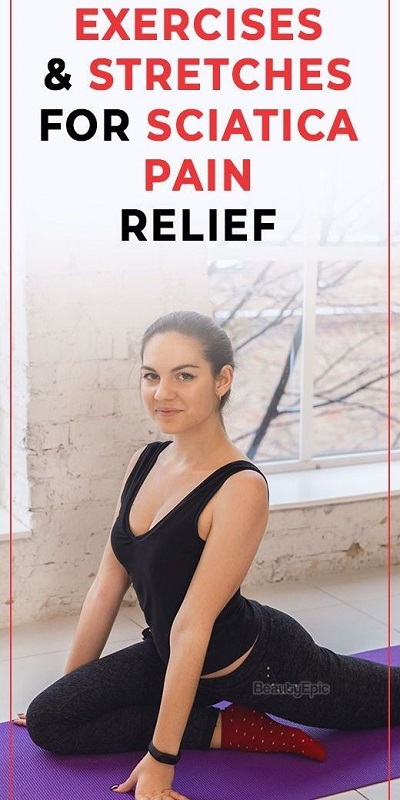 6 Best Exercises and Stretches for Sciatica Pain Relief