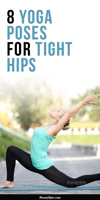 8 Yoga Poses for Tight Hips