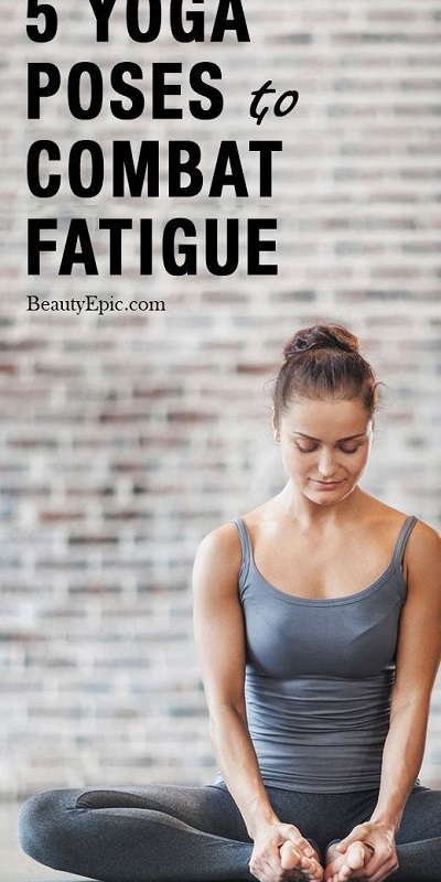 5 Best Yoga Poses to Reduce Fatigue