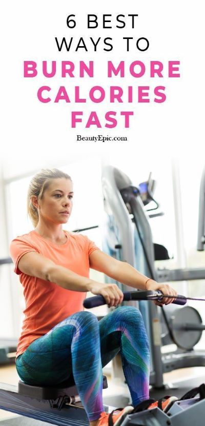 Best Ways to Burn More Calories Fast