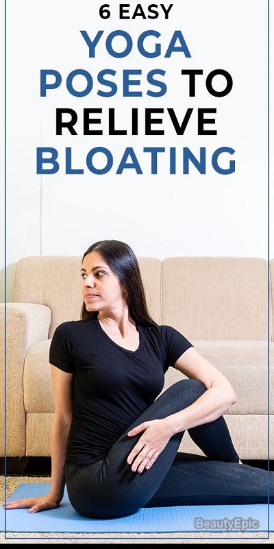 6 Best Yoga Poses to Relieve Bloating