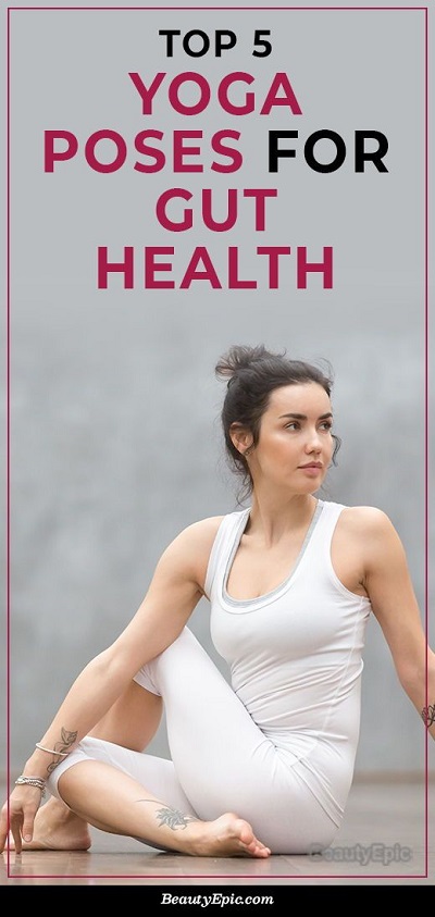 5 Best Yoga Poses for Gut Health