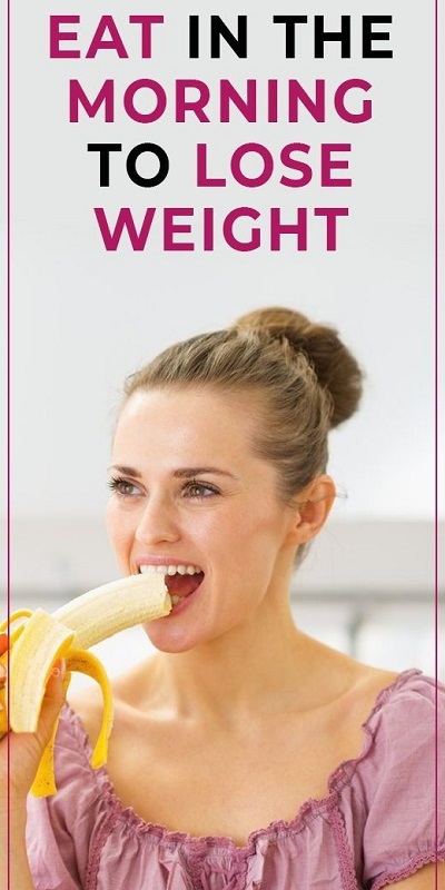 What to Eat in The Morning to Lose Weight