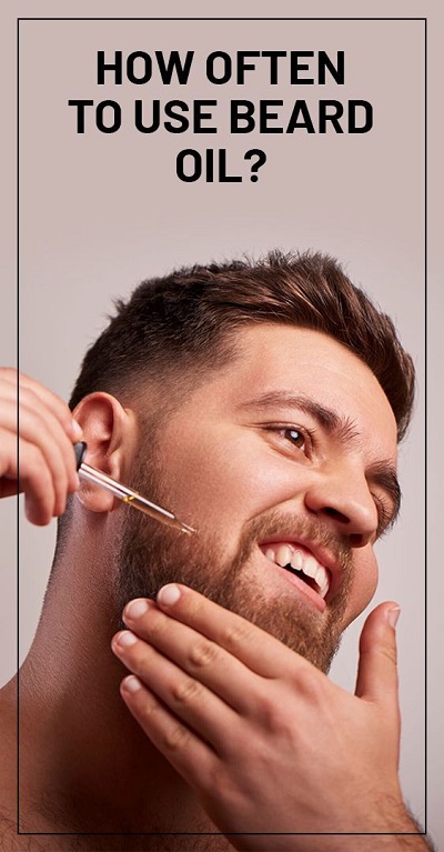 How Often To Use Beard oil