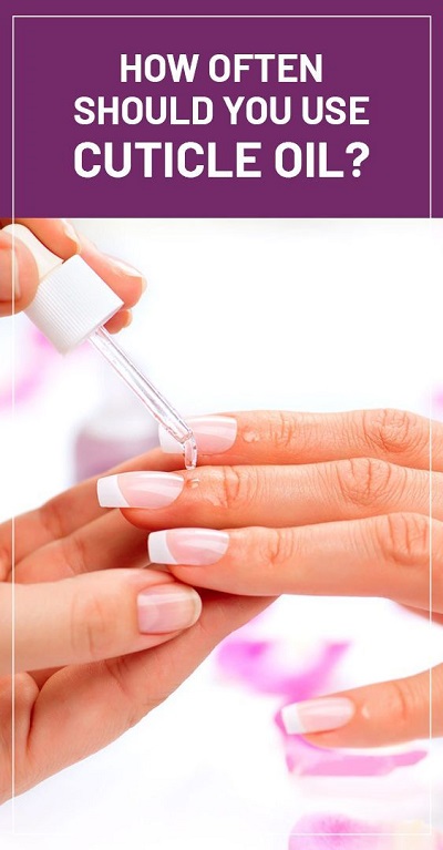 How Often Should You Use Cuticle oil