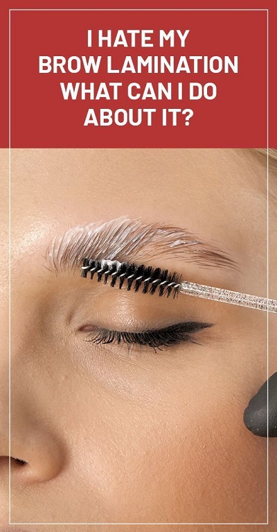 I Hate My Brow Lamination