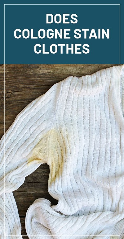 Does Cologne Stain Clothes