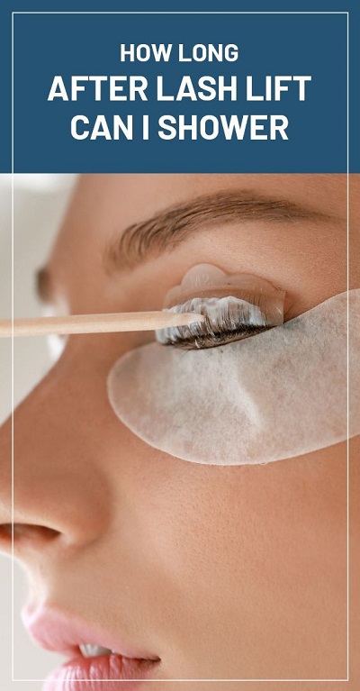 How Long After Lash Lift Can I Shower