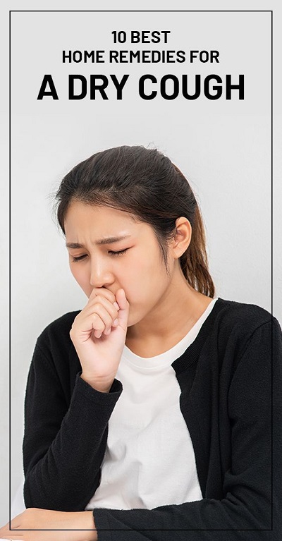 10 Best Home Remedies for a Dry Cough