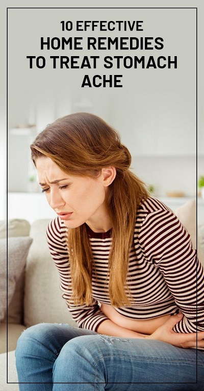 10 Effective Home Remedies to Treat Stomach Ache