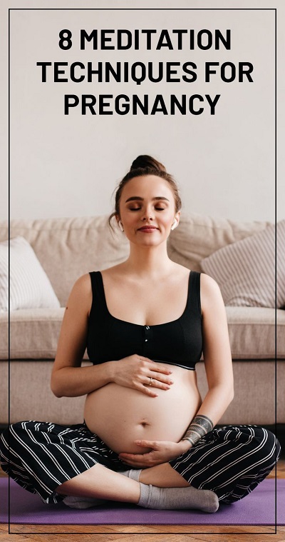 8 Meditation Techniques for Pregnancy