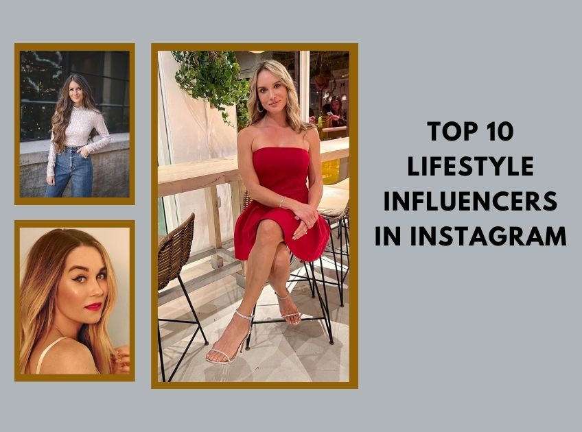 Top 10 Lifestyle Influencers In Instagram 2026