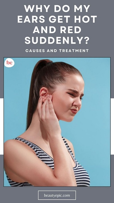 Why Do My Ears Get Hot and Red Suddenly