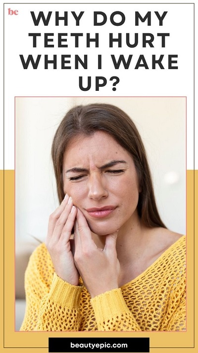 Why Do My Teeth Hurt When I Wake Up