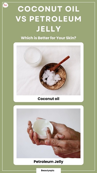 Coconut Oil Vs Petroleum Jelly