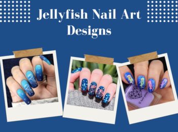 30 Mesmerizing Jellyfish Nail Art Designs To Try Now!