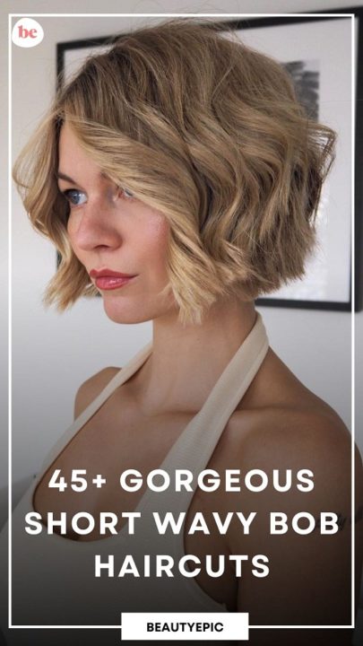 45+ Trendy Short Wavy Bob Haircuts You Can't Miss In 2026