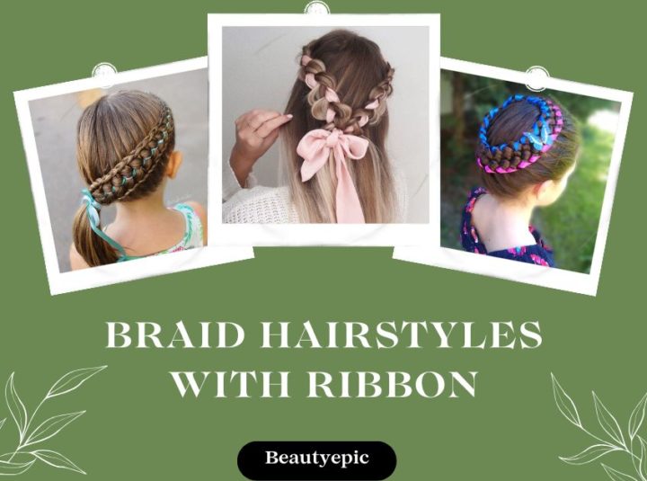 25 Trending Braid Hairstyles With Ribbon To Inspire You In 2026