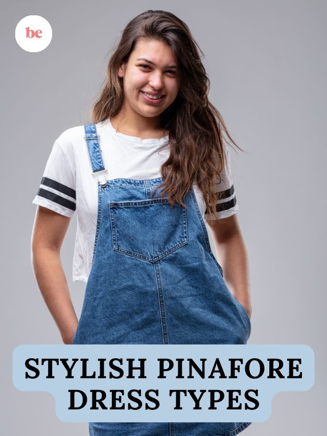 Pinafore Types Stylish Pinafore Dress Types - Beauty Epic