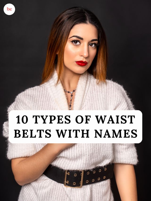 10 Types Of Waist Belts With Names - Beauty Epic