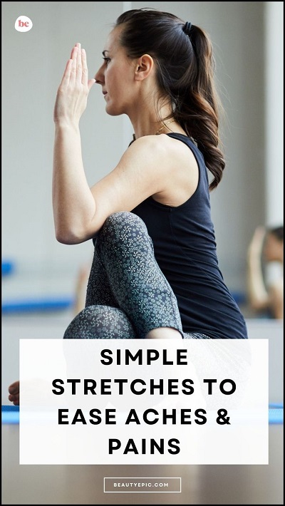Simple Stretches to Ease Aches and Pains