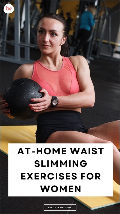 At-Home Waist Slimming Exercises for Women