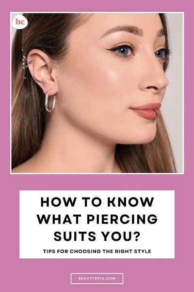 How to Know What Piercing Suits You
