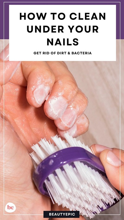 How to Clean Under Your Nails