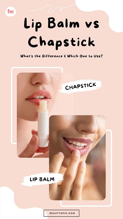 Lip Balm vs Chapstick