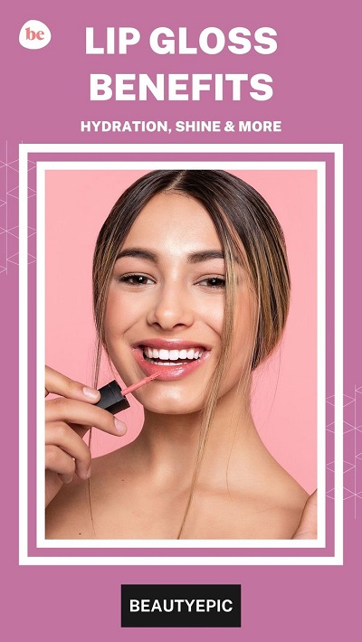 Lip Gloss Benefits