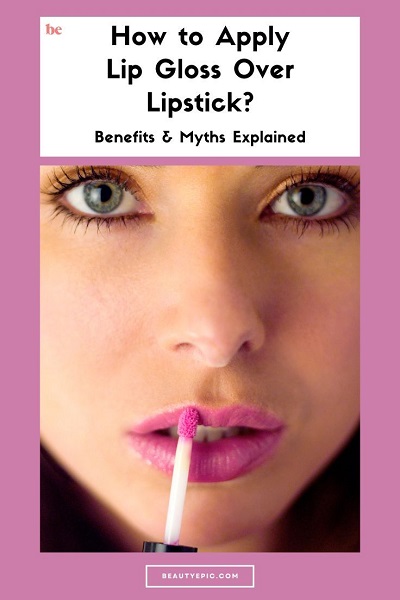 How to Apply Lip Gloss Over Lipstick