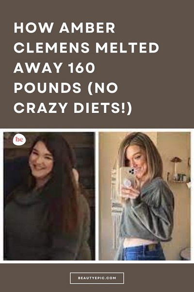 How Amber Clemens Melted Away 160 Pounds