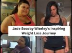 Jade Socoby Wiseley's Inspiring Weight Loss Journey