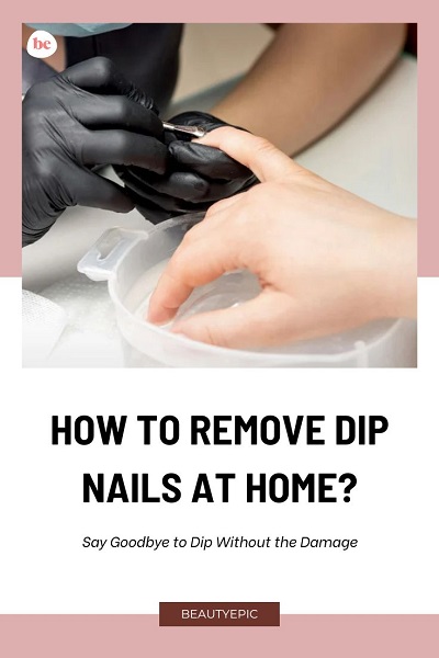 how to remove dip nails at home