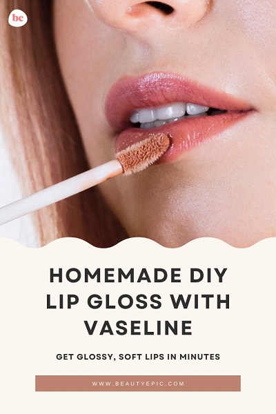 DIY Lip Gloss with Vaseline