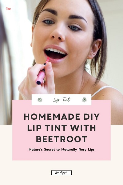 DIY Lip Tint with Beetroot