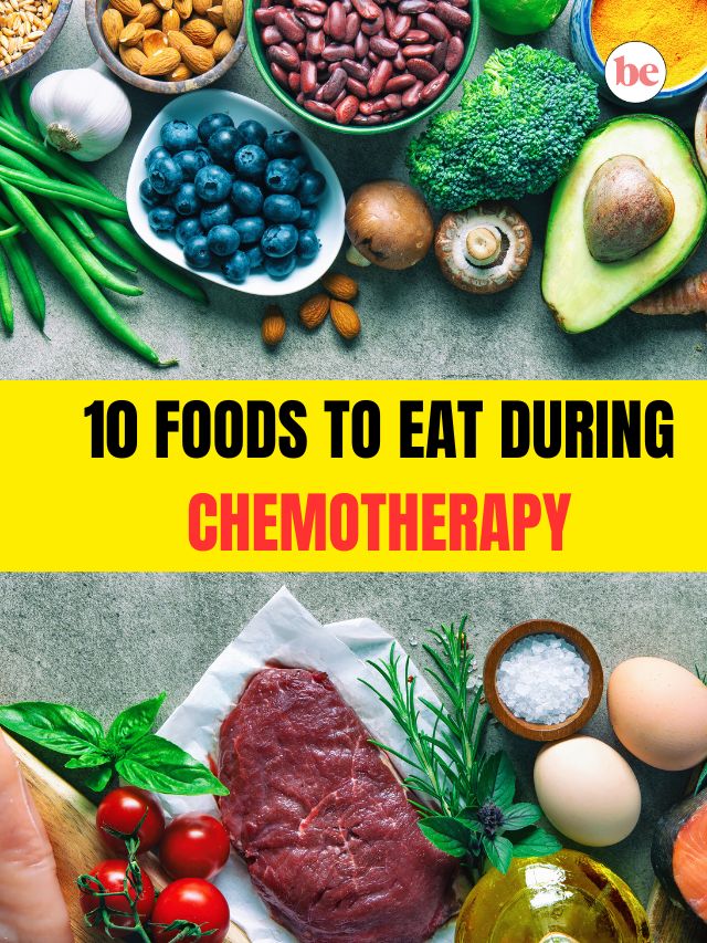 10 Foods To Eat During Chemotherapy