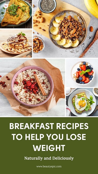 8 Breakfast Recipes to Help You Lose Weight Naturally and Deliciously