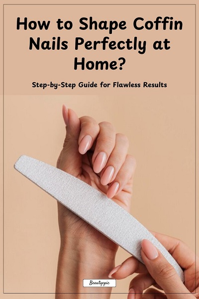 How to Shape Coffin Nails
