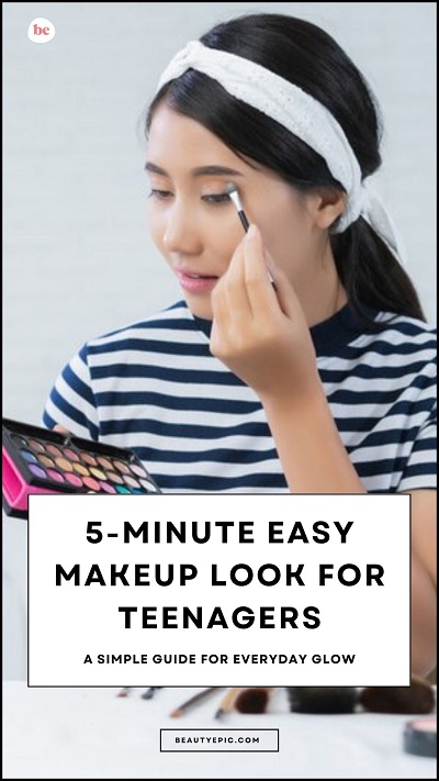 5 minute makeup for teens