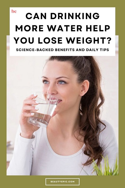 Can Drinking More Water Help You Lose Weight