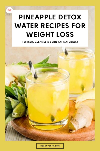 Pineapple Detox Water Recipes for Weight Loss