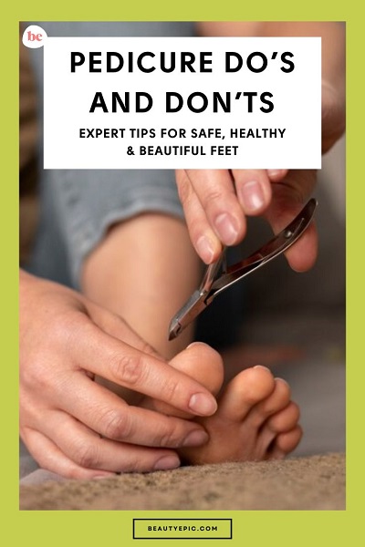 pedicure dos and don ts