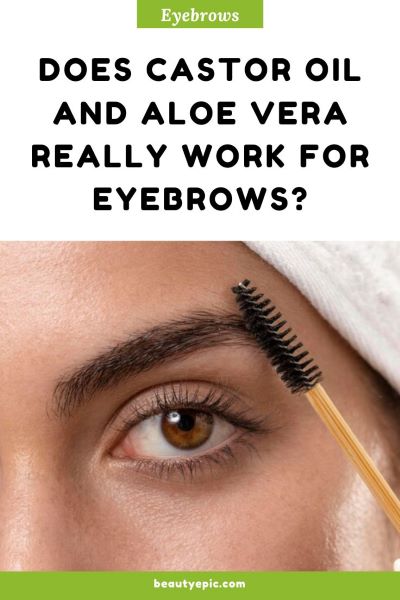 castor oil and aloe vera for eyebrows